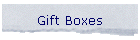 Gift Boxes