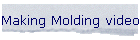 Making Molding video
