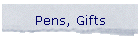 Pens, Gifts